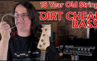 15 Year Old strings on a Dirt Cheap Bass