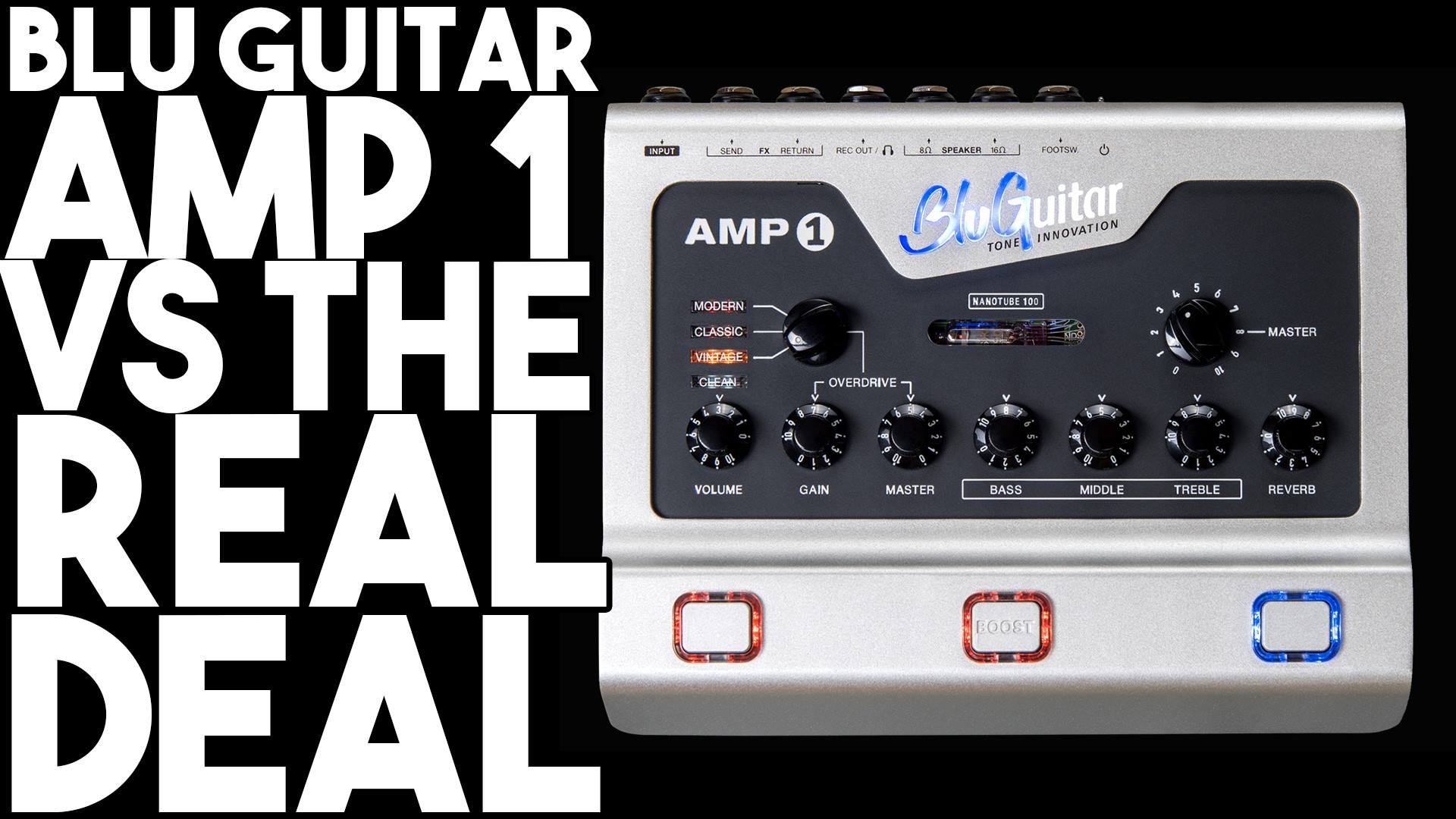 Blu Guitar AMP 1 vs THE REAL DEAL