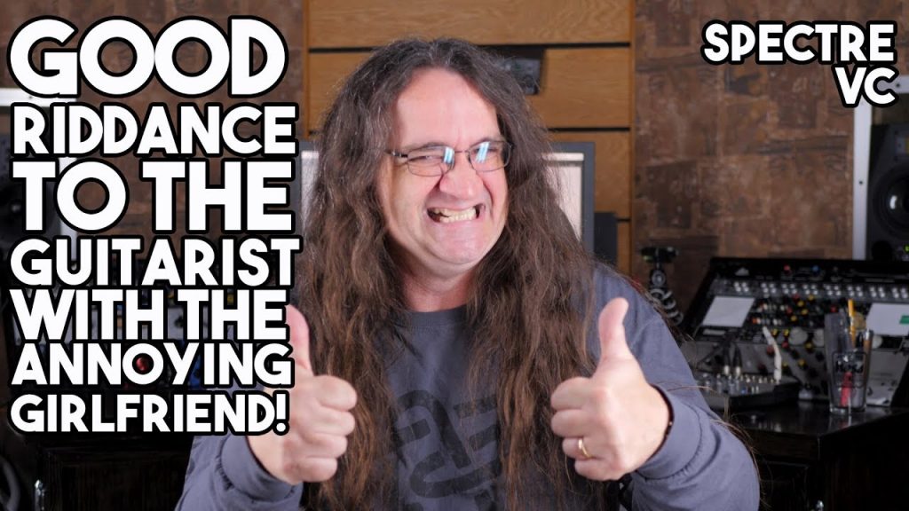 Good Riddance to the Guitar Player with the ANNOYING GIRLFRIEND