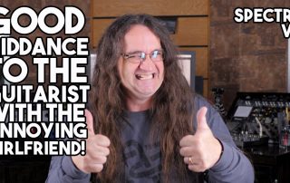 Good Riddance to the Guitar Player with the ANNOYING GIRLFRIEND