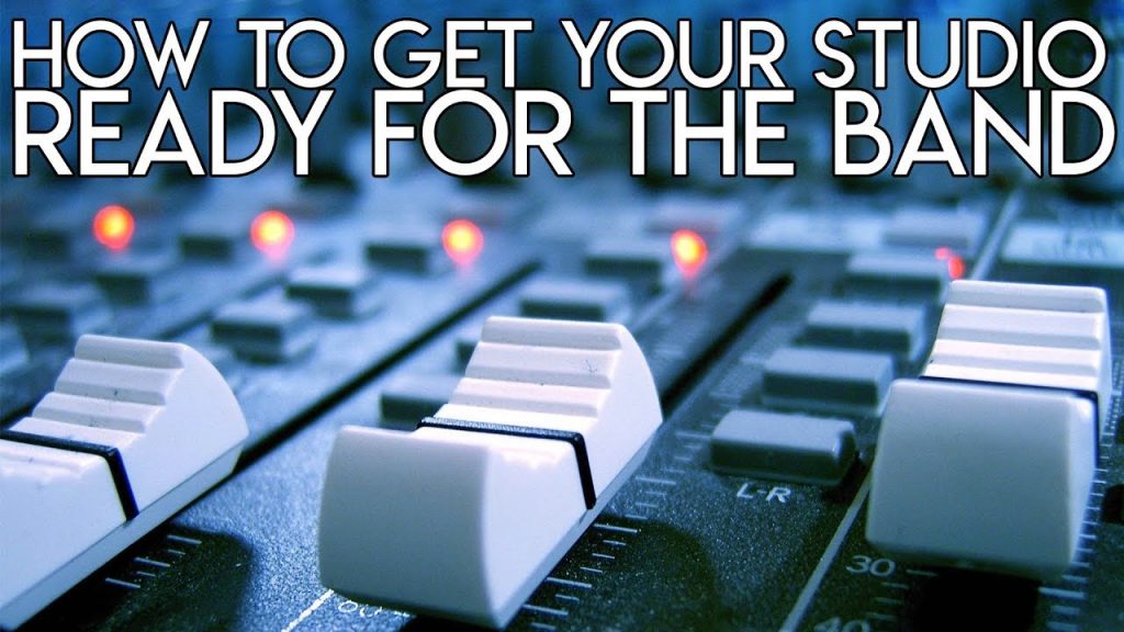 How to get your STUDIO ready for the BAND