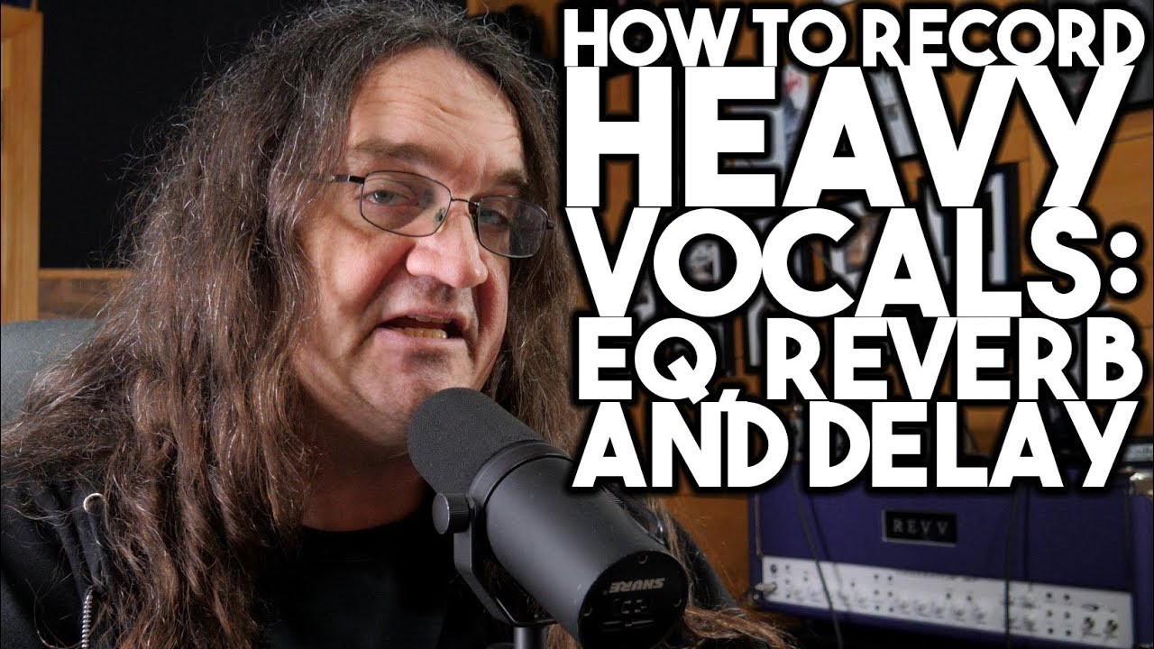 How to record HEAVY VOCALS EQ, REVERB, and DELAY