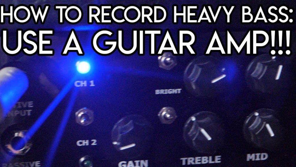 Recording Bass how to with guitar amp